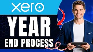 How to Do Year End in Xero Easily 2026