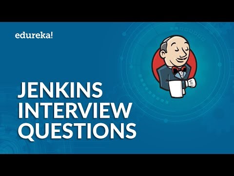 Jenkins Interview Questions | Top 50 Jenkins Interview Questions and Answers | Edureka