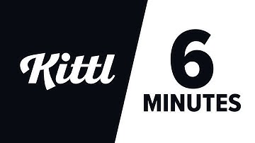 Learn KITTL in 6 Minutes (Beginner Tutorial)