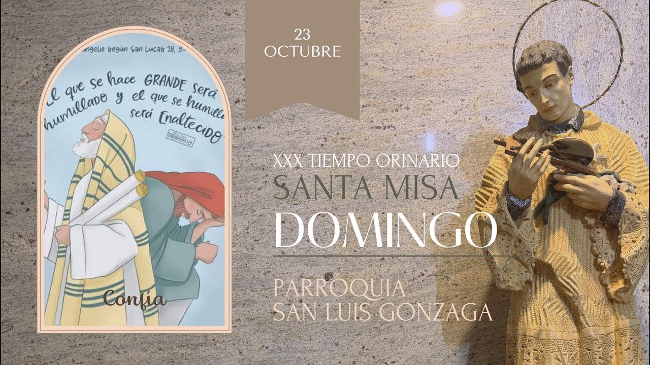 Santa Misa de hoy Domingo, 26 de octubre XXX Tiempo Ordinario - YouTube