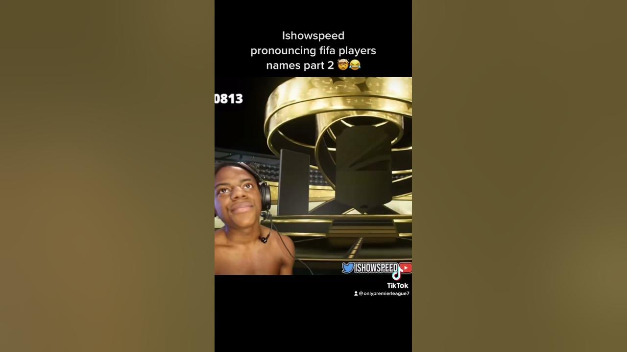 Ishowspeed pronouncing fifa players names part 2 🤯😂 speed fifa funny