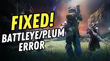 How to Fix Destiny 2 Battleye/Plum Error | Destiny 2: The Final Shape Error Fixed