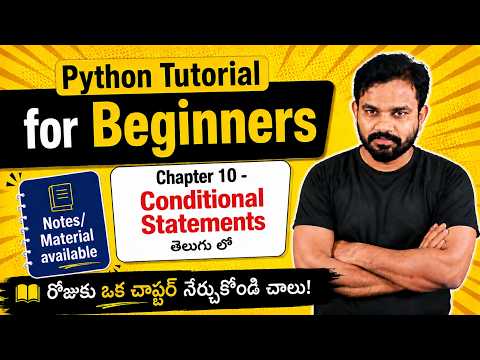 Python Tutorial in Telugu | Chapter 10 – Conditional Statements | తెలుగు లో