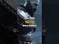 The Only 10/10 Story Games Ever #edit #emotional #rdr2 #short #viral  #kratos #visualshorts