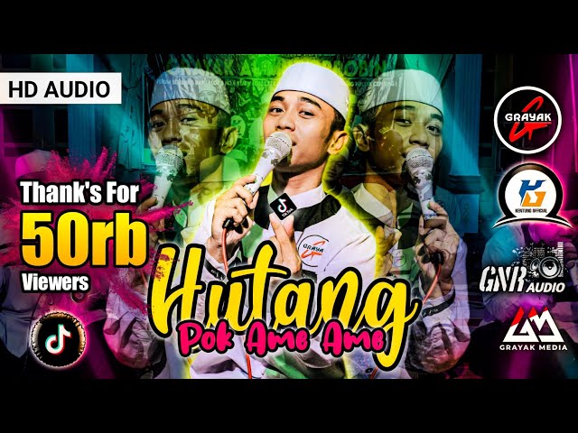 HUTANG (POK AME AME) VERSI HADRAH GRAYAK AL MUQORROBIN | GNR AUDIO class=