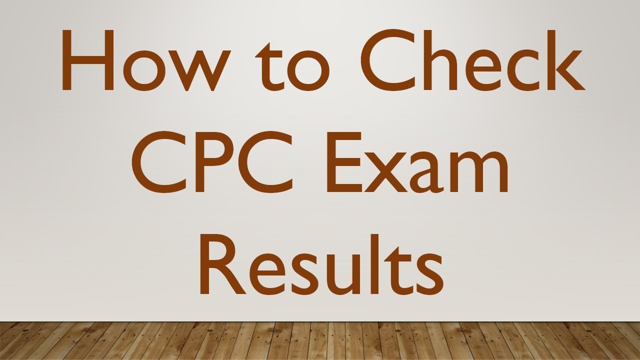 How to Check CPC Exam Results
