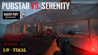 [L4D2] - Bleedout Tournament - Pubstar vs. Serenity