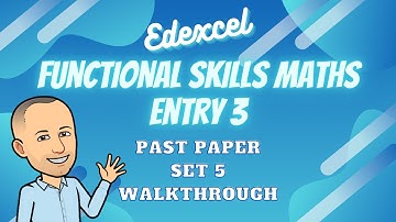 Edexcel Functional Skills Maths Entry 3 Past Paper Set 5 Walkthrough