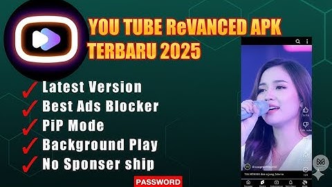 🔥 New! YouTube Vanced Premium MOD APK 2025 (Adblocker & Background Play) Latest Version
