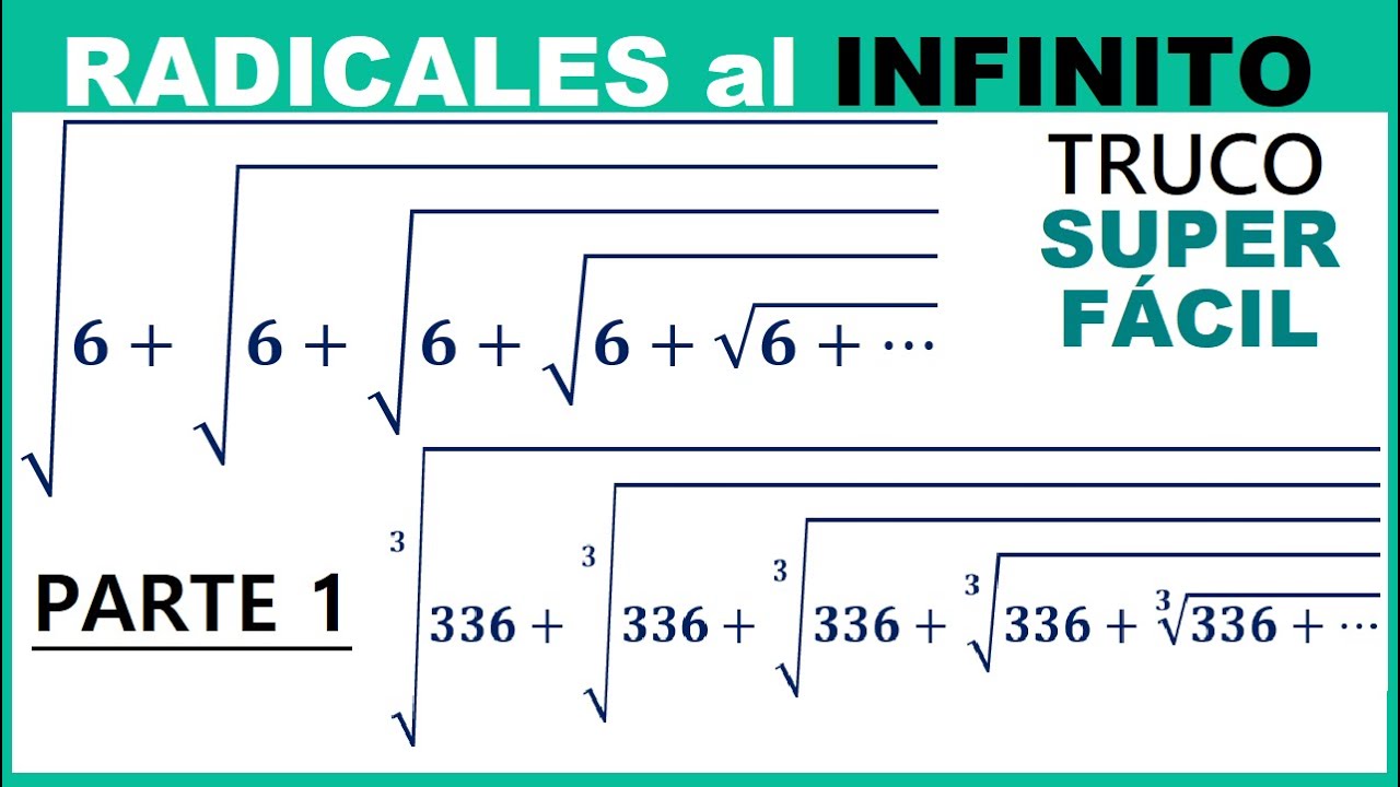 RADICALES  al INFINITO 👉 TRUCO 1 💪[ SUPER FÁCIL] + Demostración