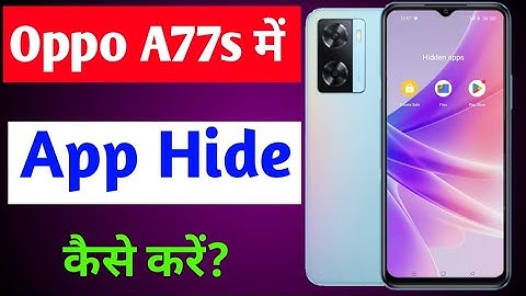 Oppo a77s app hide setting | Oppo a77s me app hide kaise kare
