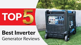 Top 5 Best Inverter Generators Reviews in 2026