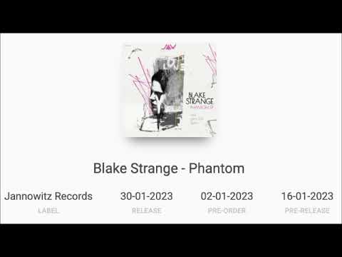 PREMIERE Blake Strange - Phantom (Original Mix) [Jannowitz Records]