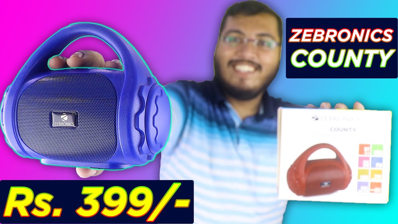 🔥 Zebronics ZebCounty Unboxing & Review & Sound test ⚡ Best