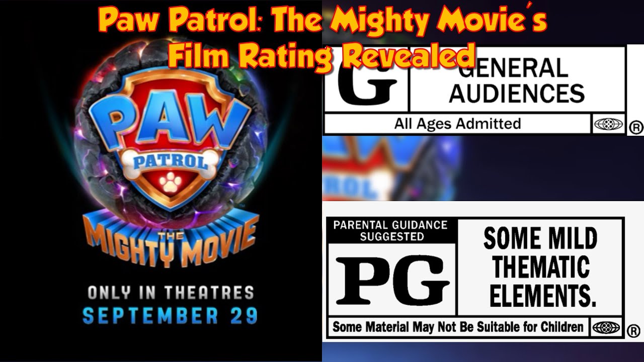 Paw Patrol The Mighty Movie's Film Rating Revealed! (It Might Surprise You) YouTube