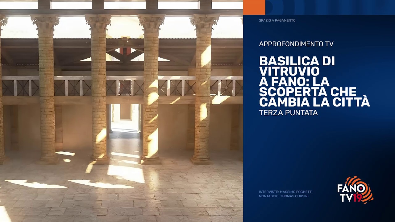 Basilica di Vitruvio a Fano: la scoperta che cambia la città - 3ª puntata