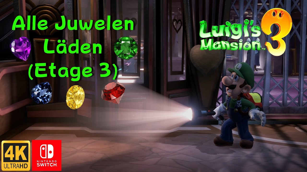 Luigi's Mansion 3 Etage 8 Juwelen Luigi's Mansion 3 Alle Juwelen 💎 I In den Läden 💈I Etage 3 I Guide I
