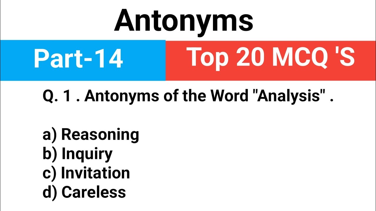 Antonyms of the Word Top 20 MCQ 'S Questions Part -14 For SSC, NDA, Defence, UPSC, BPSC Exams 