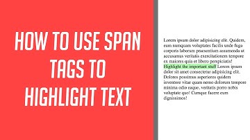 How to use Span Tags in HTML to highlight Text