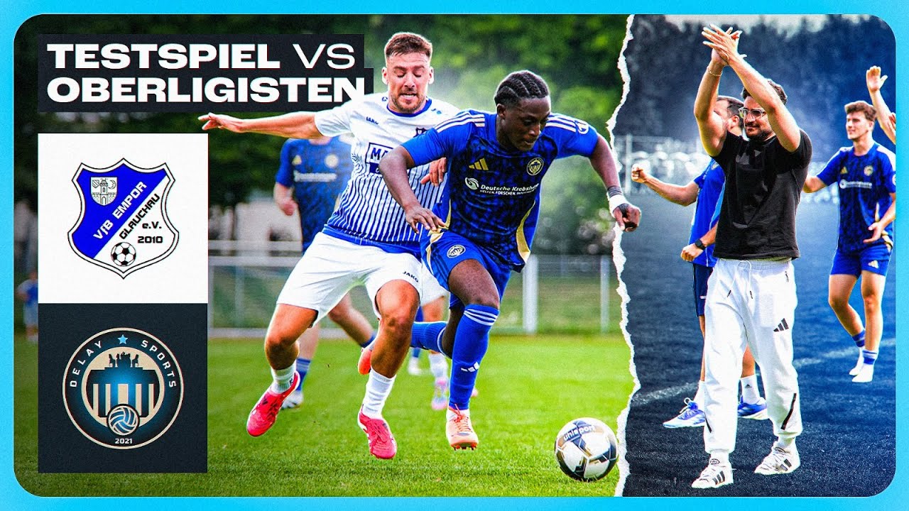 WIR SPIELEN GEGEN EINEN OBERLIGISTEN IN EINEM TESTSPIEL👀⚽ Delay Sports Matchday VLOG UND HIGHLIGHTS📹