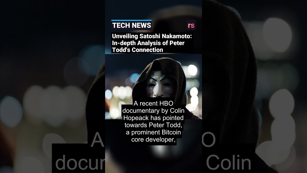 Unveiling Satoshi Nakamoto: In-depth Analysis of Peter Todd's Connection