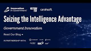 NextgovFCW #InnovateGovt Report: Seizing the Intelligence Advantage