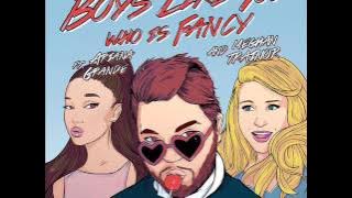 Boys Like You - Who Is Fancy ft. Ariana Grande & Meghan Trainor