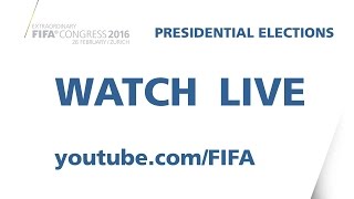 REPLAY: FIFA Presidential Election - FIFA Extraordinary Congress 2016
