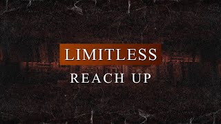 Limitless - Reach Up (Radio Edit)