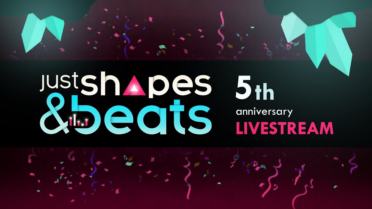 5 Years of Just Shapes & Beats! 