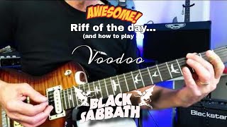 Guitar Lesson - Voodoo - Black Sabbath. Awesome Riff of the Day &amp; How to Play it!