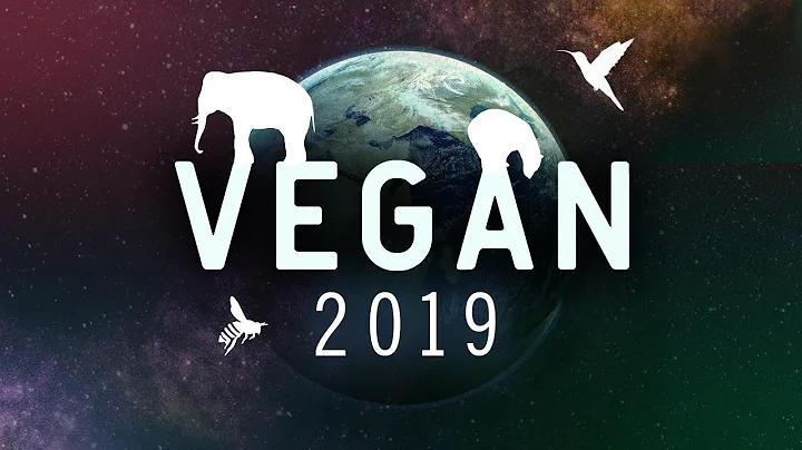 VEGAN 2019 - The Film - 天天要闻