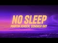 Martin Jensen, Sommer Ray - No Sleep (Lyrics)