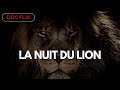 La nuit du lion  docflix