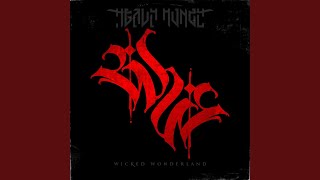 Wicked Wonderland - HEAVY HONEY