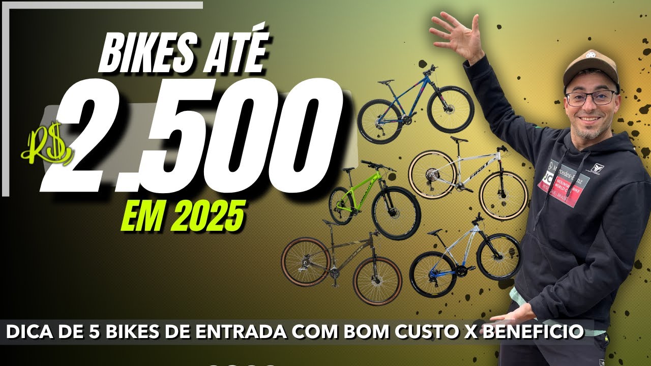 As melhores BIKES até R$2500 em 2025