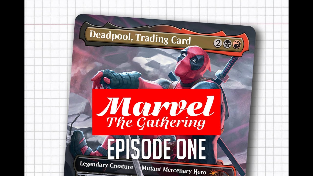 Let's Build a Deadpool Deck! | MARVEL THE GATHERING | COMMANDER