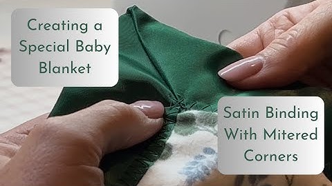 Satin Binding Baby Blanket