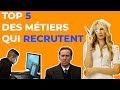 Top 5 des mtiers qui recrutent 