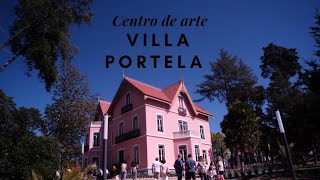 CENTRO DE ARTE VILLA PORTELA 🇵🇹