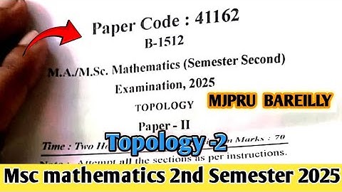 Topology 2025 Msc 2nd Semester mathematics || MJPRU Bareilly University ||