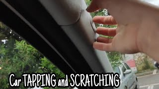 ASMR | Short TAPPING and SCRATCHING in a car 🚙