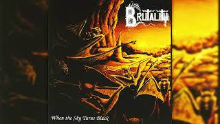 Brutality   When The Sky Turns Black 1994 Full Album