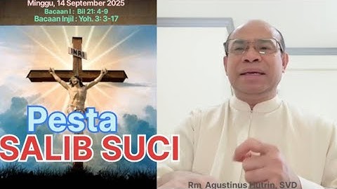 Renungan Katolik Minggu, 14 September 2025 - Pesta Salib Suci