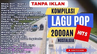 FULL ALBUM LAGU POP BAND KENANGAN HITS 2000AN NOSTALGIA INDONESIA |Play List Band Populer Indonesia|