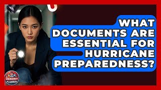 What Documents Are Essential For Hurricane Preparedness? - Your Emergency Planner