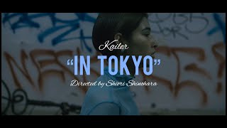 Kailer - in Tokyo (Music Video)