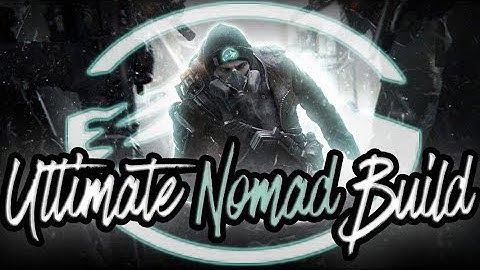 "The Perfect Nomad" My Signature Nomad Build - The Division 1.8.3 | Jesimein