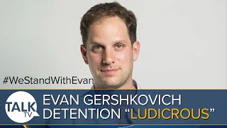 Evan Gershkovich Detention By Russia Is 