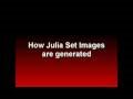 How Julia set images are generated